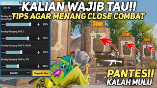 CARA MENJADI PRO PLAYER DARI NOOB PLAYER | CARA MENANG CLOSE COMBAT UNTUK PEMULA PUBG MOBILE