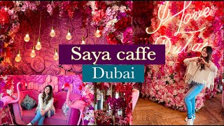 Saya caffe in Dubai | city walk Dubai