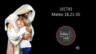 TPV LECTIO DIVINA 24° ORDINARIO CICLO A SETENTA VECES SIETE