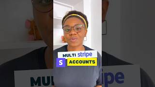 How to get multiple Stripe accounts with one LLC