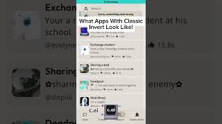 What Apps With Classic Invert Look Like!