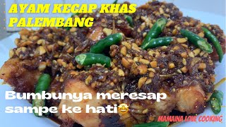 Resep Ayam Kecap Palembang || menu sehari-hari yang ga bikin bosan.