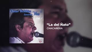 Omar Roldán - La del Ñato (Audio Oficial)