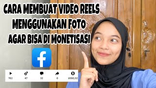 Cara Membuat Video Reels Menggunakan Foto Dengan Aman dan Bisa di Monetisasi