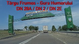 DN28A/DN2/DN2E Târgu Frumos - Gura Humorului