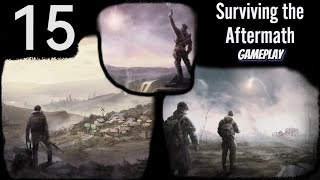 Surviving the Aftermath Gameplay #15 - Ten głodowy problem trzeba rozwiązać....