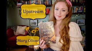 Thoughts on "Upstream" by Mary Oliver