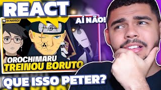 REAGINDO a "O OROCHIMARU TREINOU O BORUTO NO TIMESKIP!" @einerdtv