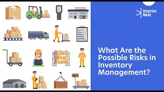 What Are the Possible Risks in Inventory Management?