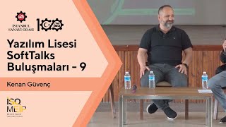 Yazılım Lisesi SoftTalks Buluşmaları - 9 | Çağın Gelişen Teknolojilerine Dair İpuçları