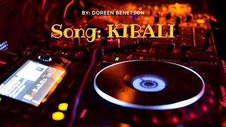 Song: KIBALI~ By Doreen Benetson