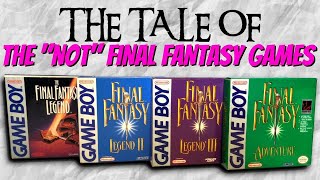 The Tale of The "NOT" Final Fantasy Game Boy Games!