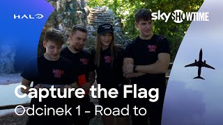 Kogo myśmy wzięli do drużyny? | Capture the Flag – Road to | SkyShowtime Polska