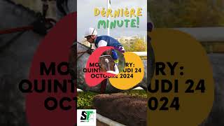 DERNIERE MINUTE DU PRIX MONTGOMERY QUINTÉ DU JEUDI 24 OCTOBRE 2024#QUINTÉ#PMU#TURF#MAROC#SOREC