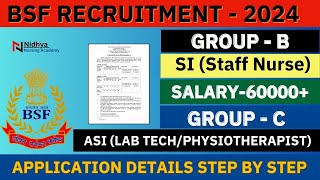 BSFStaff NurseSI/ASI New 2024 Notification|| will be extended July-25-2024 https://rectt.bsf.gov.in/