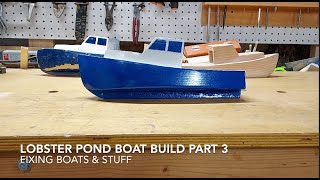 How to Build a Lobster Pond Yacht Boat Part 3