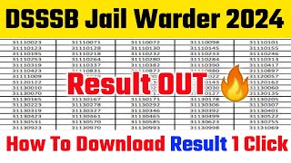 🔴DSSSB Jail Warder Result 2024 Kaise Dekhe 🔥DSSSB Jail Warder Cut off 2024  |Jail Warder Result Date