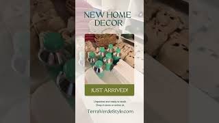 New home decor has arrived unpacked & ready to stock! Shop in-store or online at TerraVerdeStyle.com