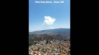 Taxco. Mexico...view from above