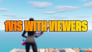 FORTNITE 1v1s WITH VIEWERS | Join if you want to 1v1 me