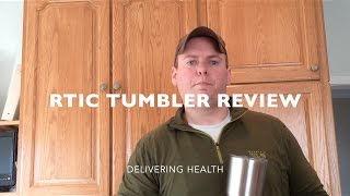 Rtic 30oz Stainless Tumbler Review