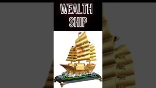 Wealth Ship - Harness the Power of Feng Shui Symbols: Secrets to Success and Prosperity