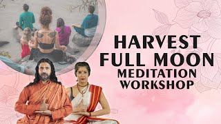 Harvest Full Moon Meditation Workshop