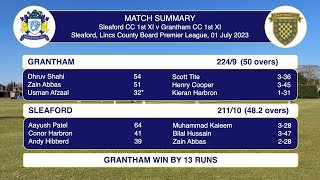 Sleaford CC 1st XI v Grantham CC 1st XI, ECB Lincs Premier 1st July 2023 Highlights