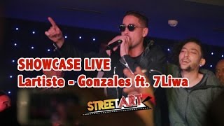 #Showcase live ''AMSTRONG'' #Lartiste - Gonzales ft #7Liwa / StreetART