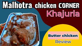 Malhotra chicken corner khajurla | #gaganeera