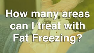 How many areas can I treat with Fat Freezing?  | The Body Clinic | Fat Freezing FAQ ❄️