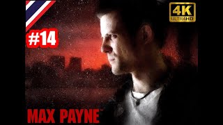 Max Payne - ด่านที่ 14 | 4K60FPS + MOD Unlock FPS - Reshade