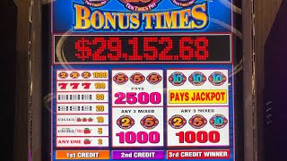 Chasing a $29,000 progressive jackpot on high limit Bonus Times Slot Machine