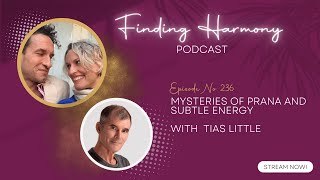 Unraveling the mysteries of prana and subtle energy