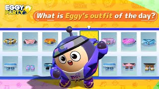 Eggy's OOTD EP2 - Eggy Party