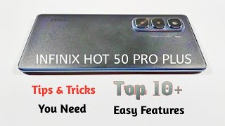 Infinix Hot 50Pro Plus | Top 10+ Easy Features | Tips And Tricks | You Know? | Top 10 Features