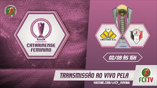 AO VIVO - CRICIÚMA X JOINVILLE - CAMPEONATO CATARINENSE FEMININO 2023