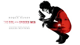 Roque Banos: The Girl in the Spider's Web [Extended Theme Suite by Gilles Nuytens]