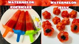 WATERMELON POPSICLES AND WATERMELON JELLY |#watermelonrecipe