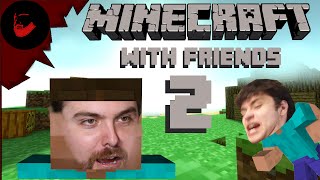 Minecraft With Friends + Part 2 + Kodi's Pro Tips and Kyokilla's Hangdang Confessions