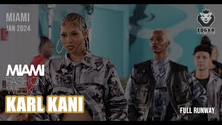 #KarlKani / #Miami Fashion Week 2024 / Full #runway #miamifashionweek