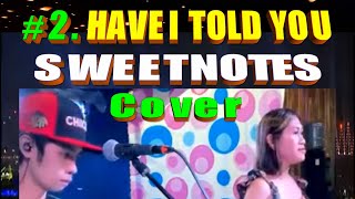 #2. HAVE I TOLD YOU Covered by. SWEETNOTES - Short Video #lovelyeyesnewvideo