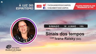 Sinais dos tempos - Ivana Raisky (GO)