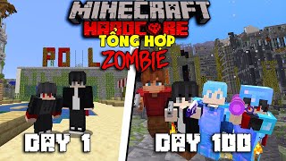 TỔNG HỢP SINH TỒN 100 NGÀY CÙNG KiraMC TRONG MINECRAFT ZOMBIE SIÊU KHÓ [FULL MOVIE]