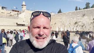 06 - Wendells Wanderings - Israel 2022 - Jerusalem - The Western Wall