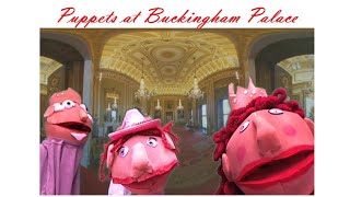 Puppets at Buckingham Palace