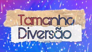 Tamanho Diversão💥Programa Completo(25/05/2024)...