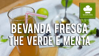 Bevanda fresca al the verde e menta | Ricetta | Vegan | Senza glutine né lattosio