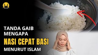 Merinding Jangan Disepelekan, 10 Tanda dari Allah Mengapa Nasi Cepat Basi menurut Islam