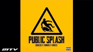 #Handsworth Squeezo x Tennerz x Likkles - Public Splash | Prod. By Ghosty